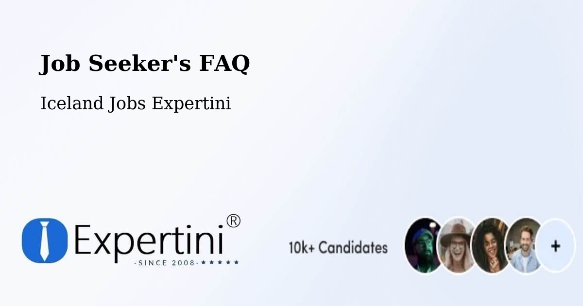 Job Seeker FAQ – Iceland - Iceland Jobs Expertini